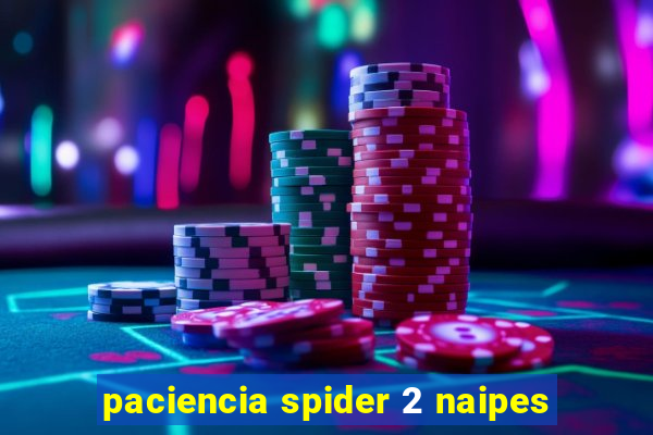 paciencia spider 2 naipes